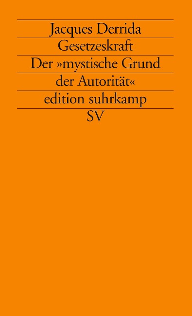 Gesetzeskraft - Jacques Derrida