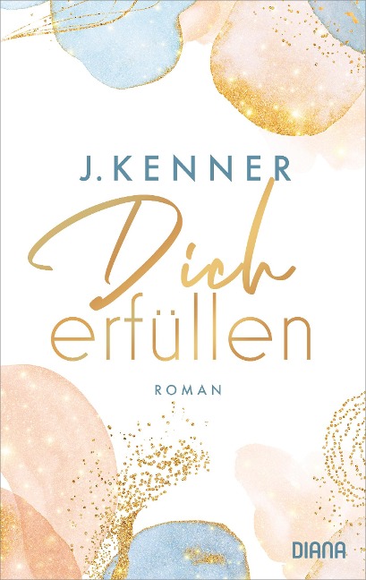 Dich erfüllen (Stark 3) - J. Kenner