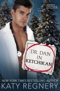 Cover-Bild zum Titel 'Dr. Dan in Ketchikan: a hot doctor/injured cruise guest, personal ad romance (An Odds-Are-Good Standalone Romance, #6)' von 'Katy Regnery'