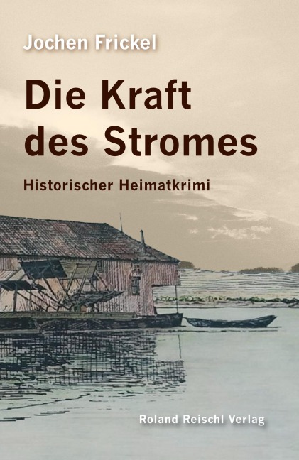 Die Kraft des Stromes - Jochen Frickel