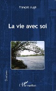 Cover-Bild zum Titel 'La vie avec soi' von 'Auge'