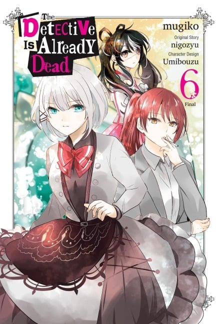 The Detective Is Already Dead, Vol. 6 (Manga) - Nigozyu