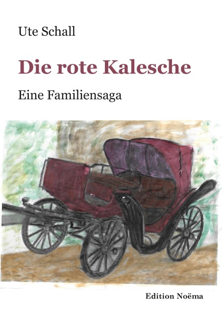 Die rote Kalesche - Ute Schall