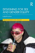 Cover-Bild zum Titel 'Designing for Sex and Gender Equity' von 'Isabel Prochner'