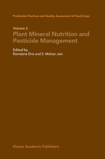 Production Practices and Quality Assessment of Food Crops - 