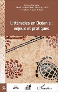 Cover-Bild zum Titel 'Littéracies en Océanie : enjeux et pratiques' von 'Fillol, Geneix-Rabault, Colombel-Teuira'