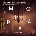 Mozart Divertimento & Preludes to Bach - Matt/Crow Haimovitz