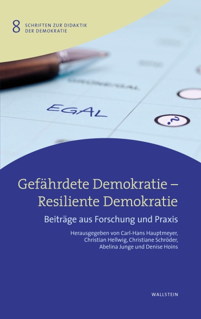Gefährdete Demokratie - Resiliente Demokratie - 