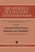 Cover-Bild zum Titel 'Zwangsvollstreckung Konkurs und Vergleich' von 'Hans Otto ~deoe Boor'