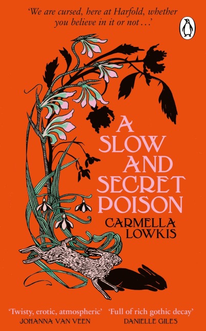 A Slow and Secret Poison - Carmella Lowkis