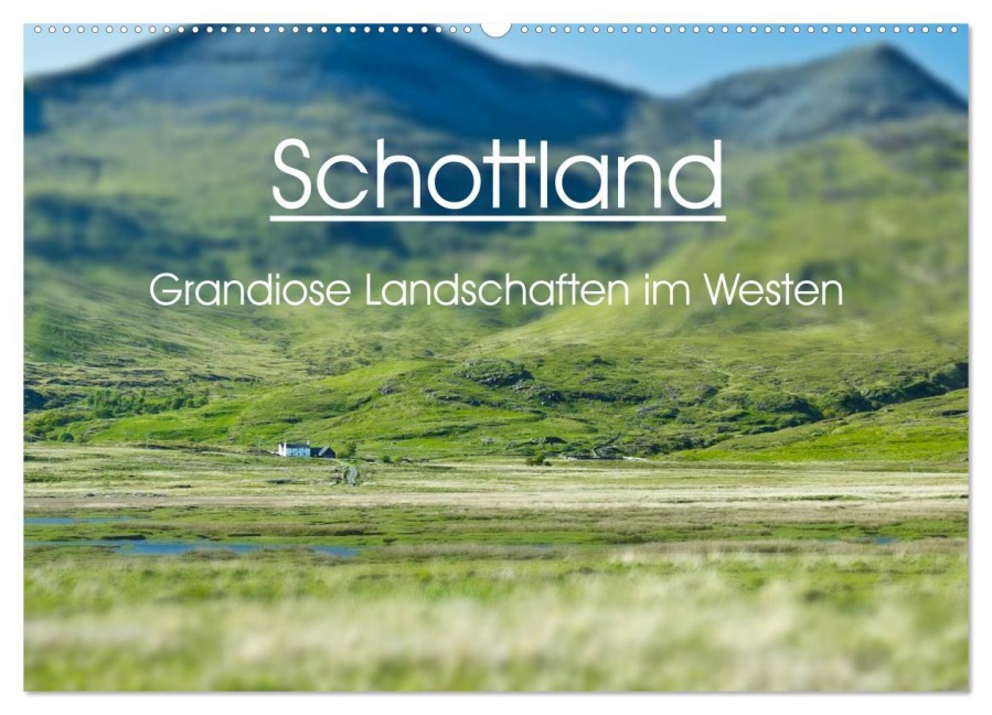 Schottland - grandiose Landschaften im Westen (Wandkalender 2026 DIN A2 quer), CALVENDO Monatskalender - Anja Schäfer