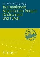 Transnationale Migration am Beispiel Deutschland und Türkei - 