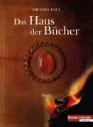Cover-Bild zum Titel 'Das Haus der Bücher' von 'Michael Paul'