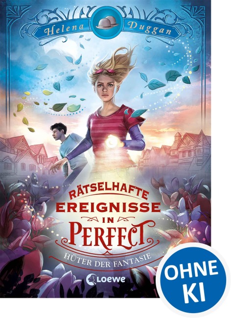 Rätselhafte Ereignisse in Perfect (Band 1) - Hüter der Fantasie - Helena Duggan