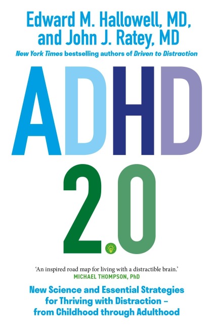 ADHD 2.0 - Edward M. Hallowell, John J. Ratey