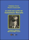 Cover-Bild zum Titel 'La storia mai scritta del comandante Marcello' von 'Terenzio Succi, Franco Adravanti'