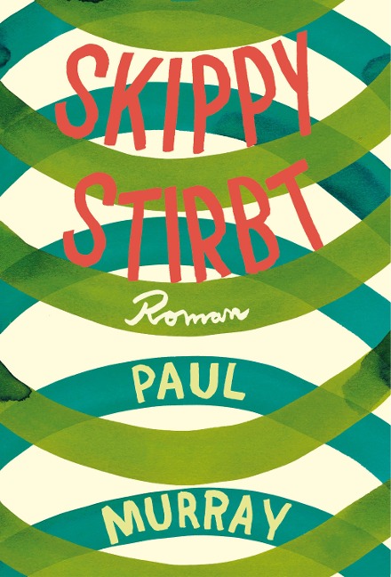 Skippy stirbt - Paul Murray