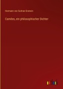 Cover-Bild zum Titel 'Camões, ein philosophischer Dichter' von 'Hermann Von Suttner-Erenwin'