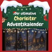 Cover-Bild zum Titel 'Der ultimative Chorleiter-Adventskalender' von 'Clara Münch'