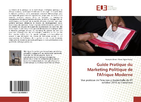 Guide Pratique du Marketing Politique de l'Afrique Moderne - Francois Simon Pierre Ngan Tonye