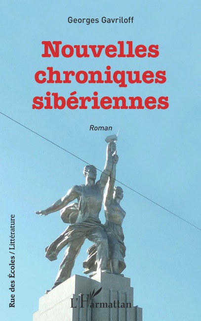 Nouvelles chroniques sibériennes - Georges Gavriloff