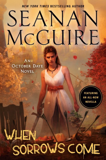 When Sorrows Come - Seanan Mcguire
