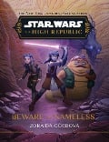Star Wars: The High Republic: Beware the Nameless - Zoraida Córdova