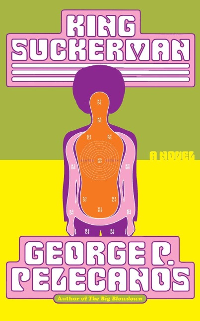 King Suckerman - George Pelecanos