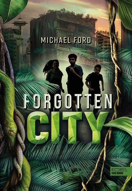 Forgotten City (Band 1) - Michael Ford