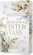 Cover-Bild zum Titel 'Beneath Winter Stars' von 'Elle Ellis, Basma Hallak, Liz Skadi, F. M. Winkel, Teresa Sporrer'