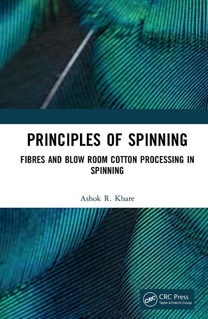 Principles of Spinning - Ashok R. Khare