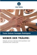 Cover-Bild zum Titel 'WEBER DER TRÄUME:' von 'Yunis Selene Vanegas Rodríguez'