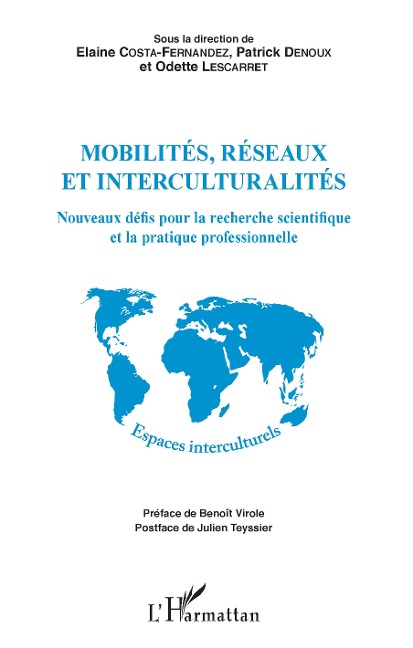 Mobilités, réseaux et interculturalités - Elaine Costa-Fernandez, Patrick Denoux, Odette Lescarret