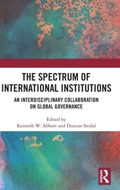 The Spectrum of International Institutions - 
