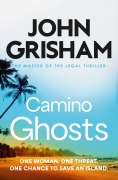 Cover-Bild zum Titel 'Camino Ghosts' von 'John Grisham'