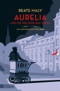 Cover-Bild zum Titel 'Aurelia und die Melodie des Todes' von 'Beate Maly'