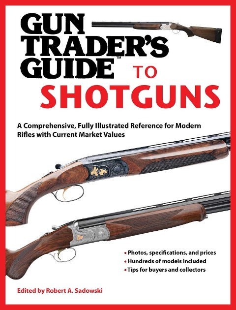 Gun Trader's Guide to Shotguns - 