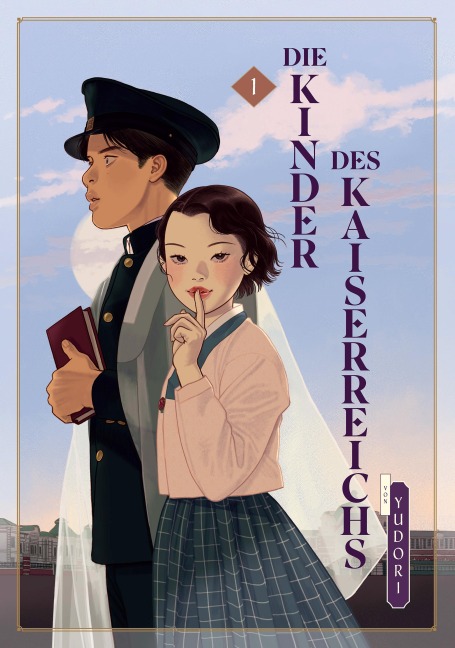 Die Kinder des Kaiserreichs 01 - Yudori