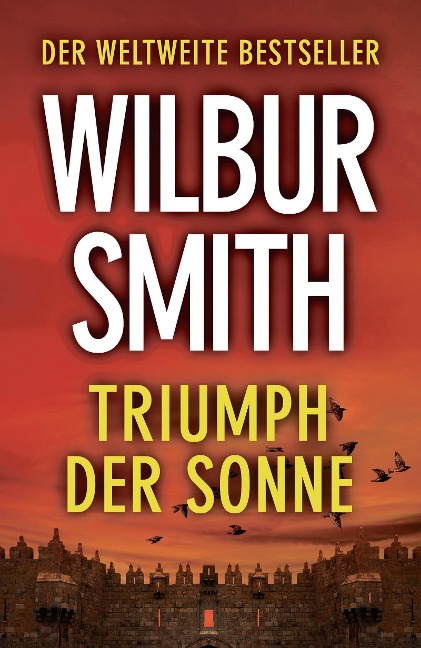 Triumph Der Sonne - Wilbur Smith