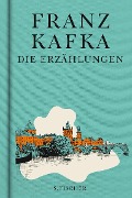 Die Erzählungen - Franz Kafka