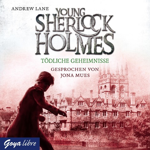 Young Sherlock Holmes. Tödliche Geheimnisse [Band 7] - Andrew Lane