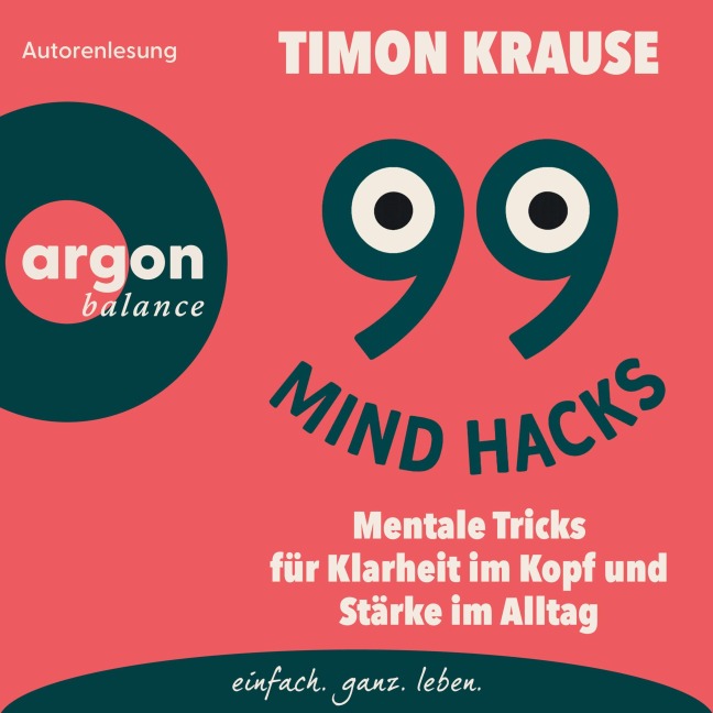 99 Mind Hacks - Timon Krause