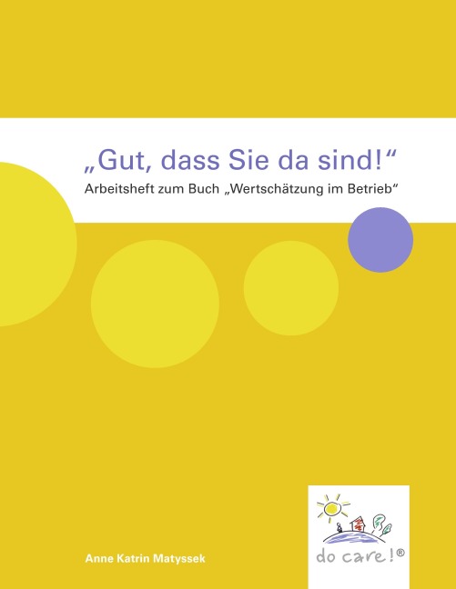 "Gut, dass Sie da sind!" - Anne Katrin Matyssek
