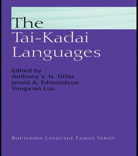 The Tai-Kadai Languages - 