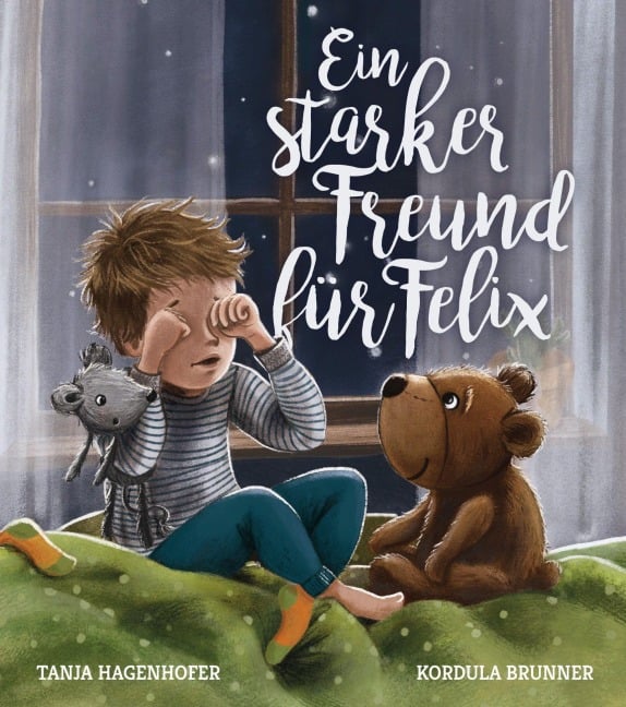 Ein starker Freund für Felix - Tanja Hagenhofer