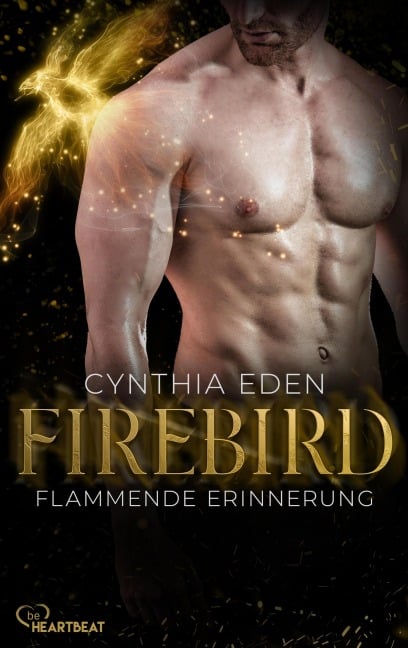 Firebird - Flammende Erinnerung - Cynthia Eden