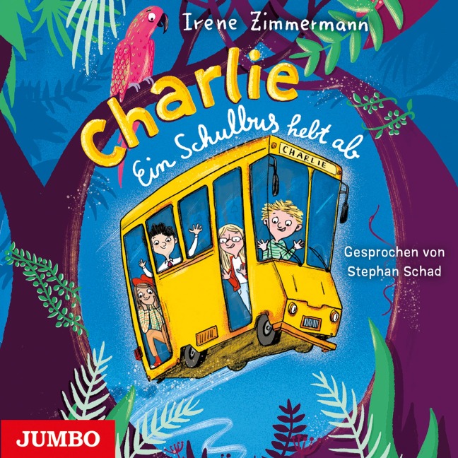 Charlie. Ein Schulbus hebt ab - Irene Zimmermann