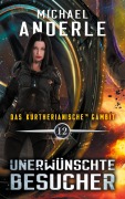 Cover-Bild zum Titel 'Unerwünschte Besucher' von 'Michael Anderle'