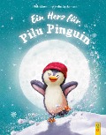 Ein Herz für Pilu Pinguin - Ulrike Motschiunig