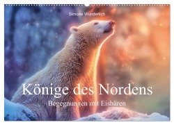 Cover-Bild zum Titel 'Könige des Nordens - Begegnungen mit Eisbären (Wandkalender 2027 DIN A2 quer), CALVENDO Monatskalender' von 'Simone Wunderlich'